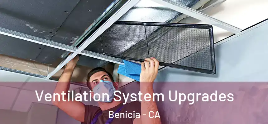  Ventilation System Upgrades Benicia - CA